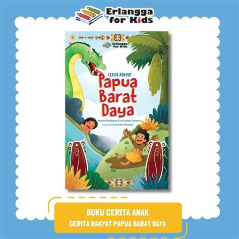 jual erlangga buku cerita anak bergambar cerita rakyat papua barat