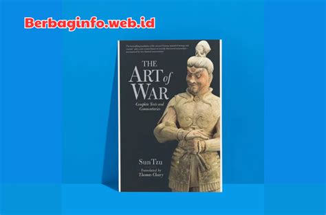 Strategi Militer Sun Tzu Rahasia Sukses Dalam The Art Of War Berbagi