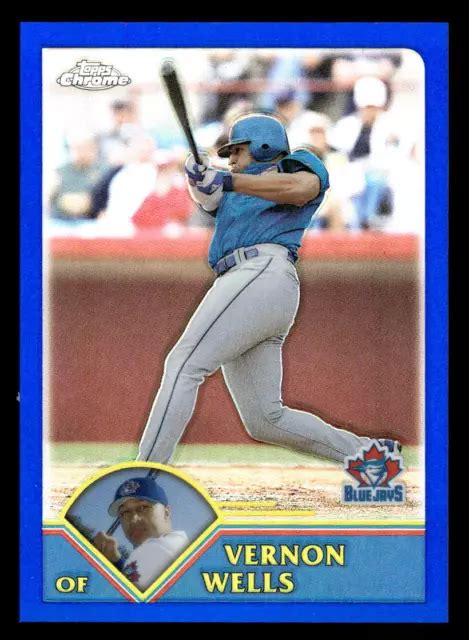 2003 TOPPS CHROME 72 réfracteur bleu Vernon Wells d 699 Toronto