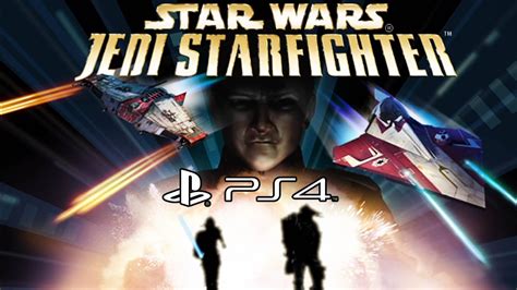 Star Wars Jedi Starfighter PS4 Gameplay PS2 Emulation 1080p