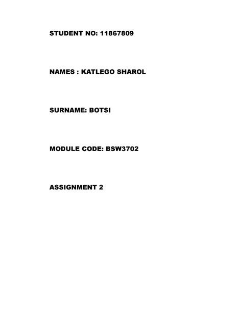 Bsw3702 Assignment 2 Student No 11867809 Names Katlego Sharol