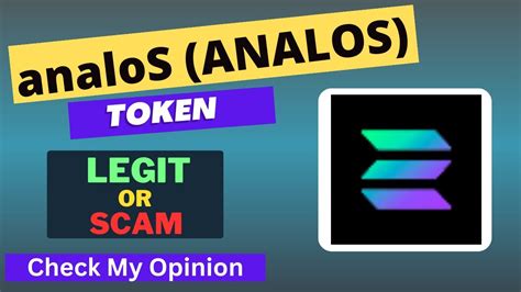 AnaloS ANALOS Token Is A Legit Or Scam Is ANALOS Token Legit Or