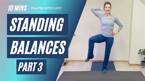 Pilates Standing Balance ~ Part 3 Youtube