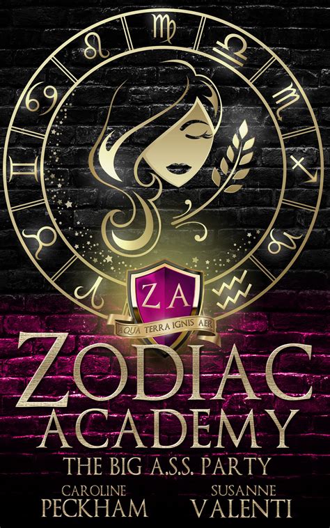 The Big A S S Party The Zodiac Academy By Caroline Peckham