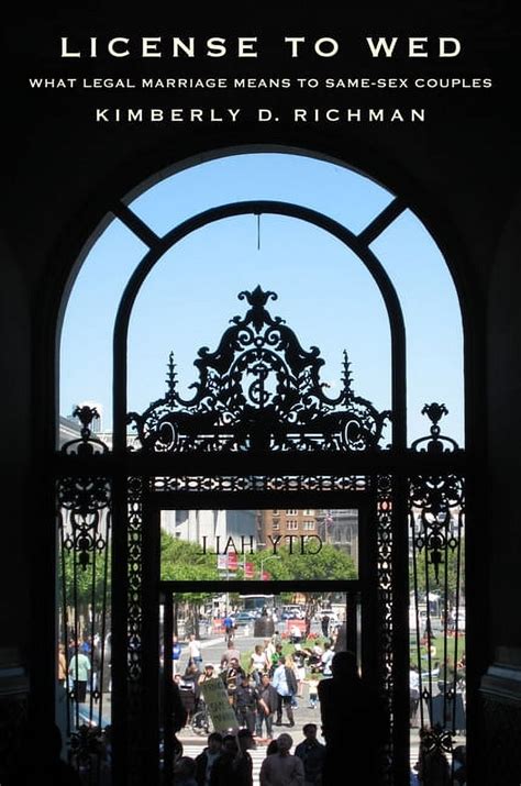 License To Wed What Legal Marriage Means To Same Sex Couples