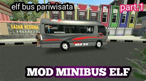 Minibus Isuzu Elf Long Nkr Chassis Pariwisata Part Mod Bussid