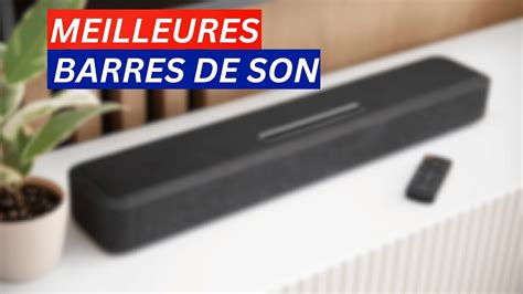 Top 3 Barres De Son En 2024 YouTube