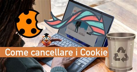 Come Cancellare I Cookie Dal PC E Mac Su 5 Browser Gufo