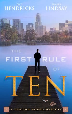 Review The Fourth Rule Of Ten By Gay Hendricks And Tinker Lindsay Escape Reality Read Fiction