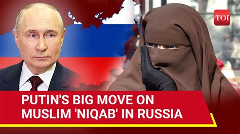 Putin S Big Defence Of Islam Russia Rejects Proposal To Ban Islamic