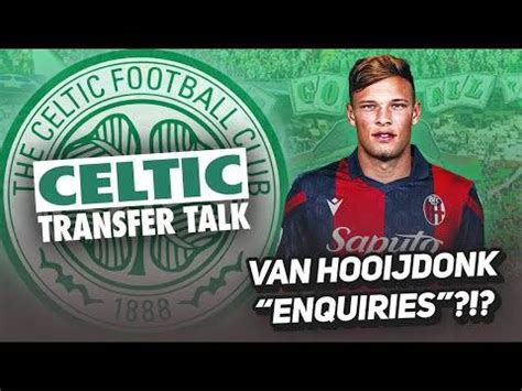 CELTIC LAUNCH FIRST ENQUIRIES FOR SYDNEY VAN HOOIJDONK Palma