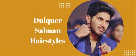 8 Best Dulquer Salman Hairstyles Health Keeda