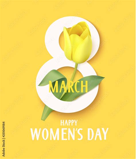 Happy Womens Day 8 March Symbol With Yellow Tulip Vector Illustration Stock Vector Adobe Stock