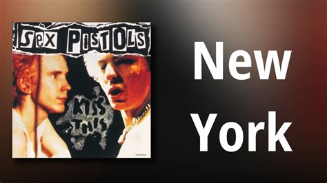 Sex Pistols New York Youtube