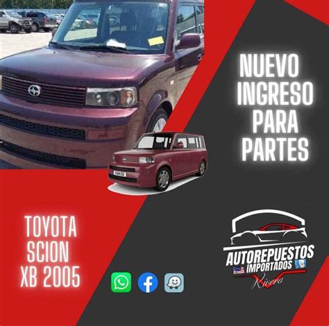 Repuestos Scion Xb 2005
