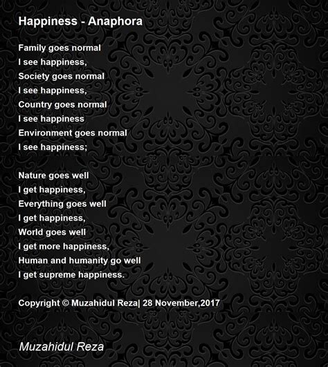 Happiness - Anaphora - Happiness - Anaphora Poem by Muzahidul Reza