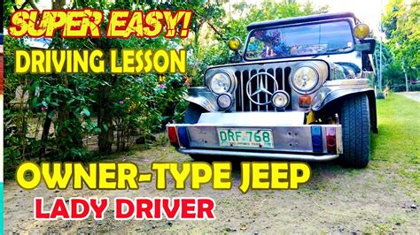 Owner Type Jeep Lady Driver Learning How To Drive Otj Youtube