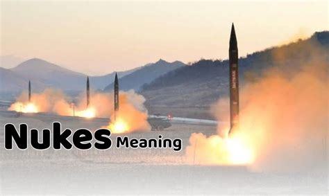 nukes meaning