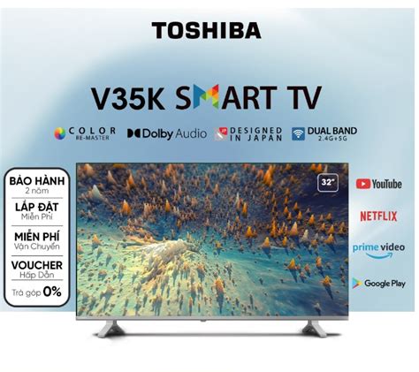 Android Tivi Toshiba 32 Inch 32V35KP