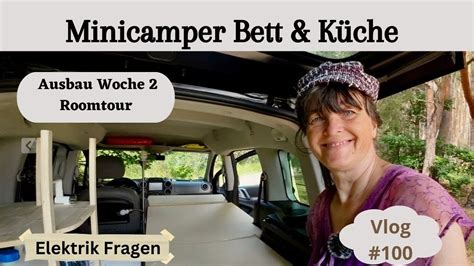 Minicamper Ausbau K Che Und Bett Einbauen Eure Fragen Zur