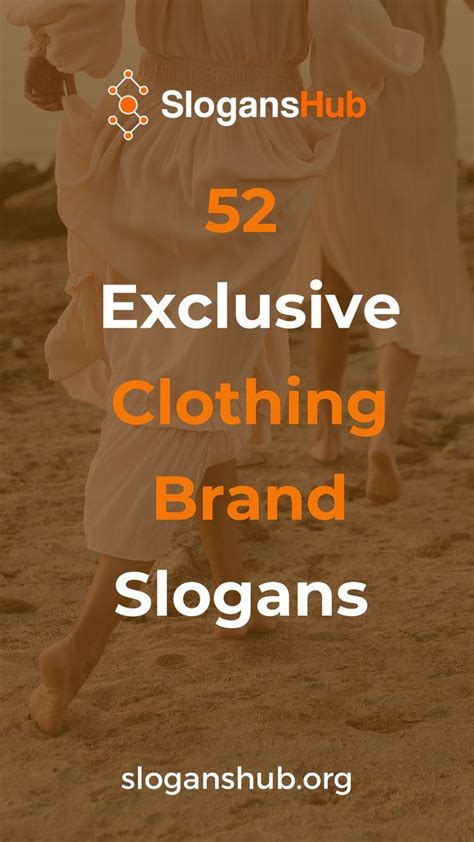 52 Exclusive Clothing Brand Slogans Taglines Whatsapp Text