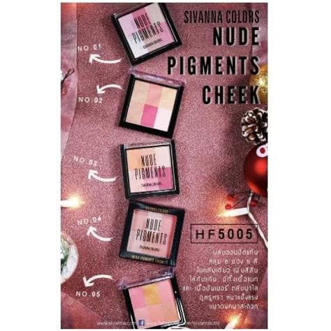 บลชออน SIVANNA COLORS NUDE PIGMENTS CHEEK HF Shopee Thailand
