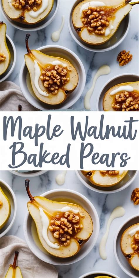 Baked Pears With Walnuts and Maple Syrup – Easy Pear Dessert Recipe
