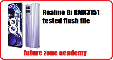 Realme I Rmx Latest Flash File Future Zone Academy