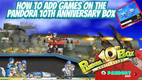 A Pandora Box Th Anniversary How To Add Additional Games Like