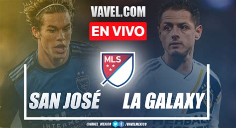 Goles y resumen del San José Earthquakes 2 3 LA Galaxy en MLS 24