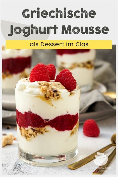 Griechische Joghurt Mousse Mit Honign Ssen Selbstgemacht Der Foodblog