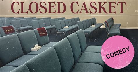 Closed Casket | Indiegogo