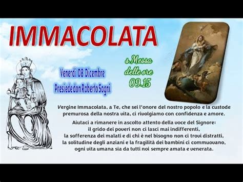 Immacolata Venerd Dicembre H Youtube