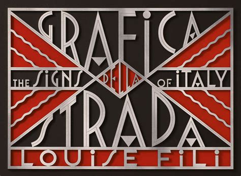graphic design luminary louise fili   obsession  italian signs