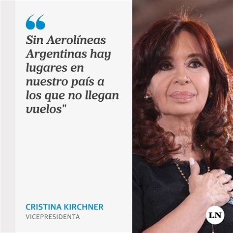 La Nacion On Twitter Cristina Kirchner Sin Aerol Neas Argentinas