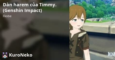Dàn harem của Timmy Genshin Impact Việt Hentai Hentai Vietsub HD Việt Hentai Kuro