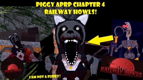 Piggy Aprp Chapter 4 Railway Howls Nessionate Railways Youtube