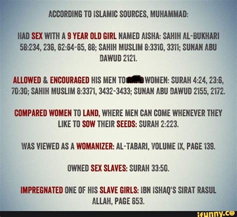 According To Islamic Sources Muhammad Had Sex With A Year Old Girl Named Aisha Sahih Al