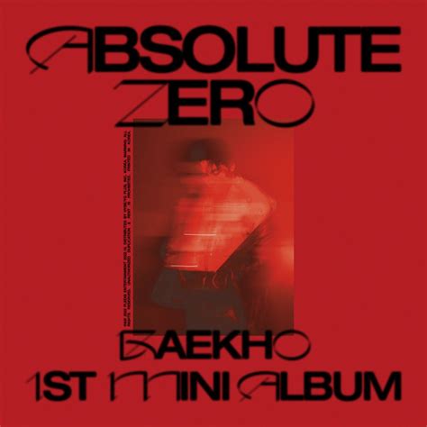 Baekho Absolute Zero Reviews Album Of The Year