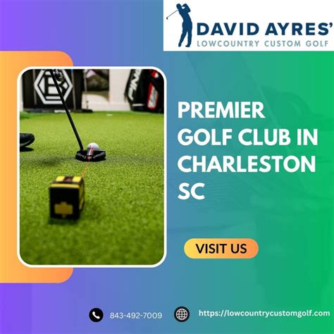 Premier Golf Club In Charleston SC Lowcountry Custom Golf IssueWire