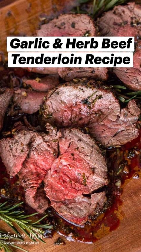 Melt In Your Mouth Miym Roast Beef Tenderloin Best Recipe Artofit