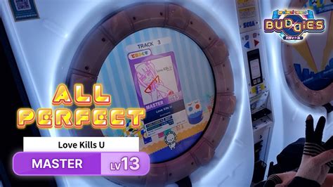 Maimai DX Love Kills U MASTER 13 ALL PERFECT YouTube