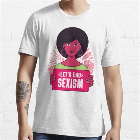 Intersectional Feminist Art Lets End Sexism T Shirt For Sale By