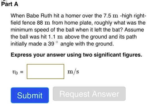 Part A When Babe Ruth Hit A Homer Over The M High Right Field Fence