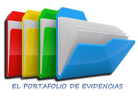 El Portafolio De Evidencias Para Evaluar Estudiantes