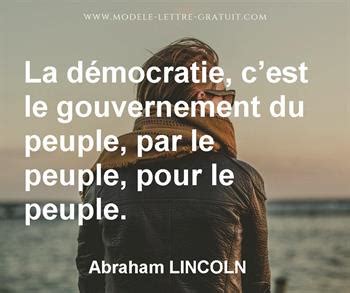 La D Mocratie C Est Le Gouvernement Du Abraham Lincoln