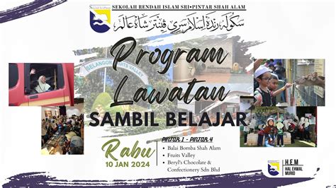 Program Sekolah Lawatan Sambil Belajar Sekolah Rendah Islam Sri