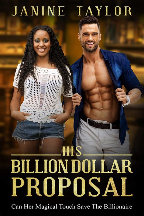 His Billion Dollar Proposal by Janine Taylor | Goodreads