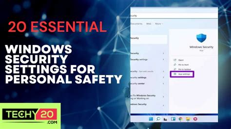 20 Essential Windows Security Settings For Personal Safety - Techy20