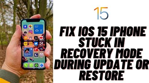 How To Fix IOS 15 IPhone Stuck In Recovery Mode During Update Or